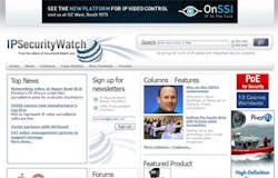 SIW has launched IPSecurityWatch.com as a central site for news, columns, case studies and product updates focused on the world of IP-based and integrated security systems. SIW has launched IPSecurityWatch.com as a central site for news, columns, case studies and product updates focused on the world of IP-based and integrated security systems.