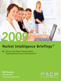 A new 2009 Market Intelligence Briefing from the NSCA titled 'Recruit and Retain Quality Staff: Organizational Issues and Structure' deals with a common problem plaguing systems installation companies.l
