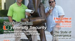 Steve Weatherly and Jose Ruano have helped lead the University of Miami&rsquo;s move to advanced, centralized video surveillance