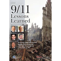 Five security experts discuss lessons learned from the 9/11 terror attacks in the September issue of Security Technology Executive magazine. Five security experts discuss lessons learned from the 9/11 terror attacks in the September issue of Security Technology Executive magazine.