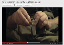 A quick YouTube search reveals hundreds of videos on defeating retail security measures. A quick YouTube search reveals hundreds of videos on defeating retail security measures.