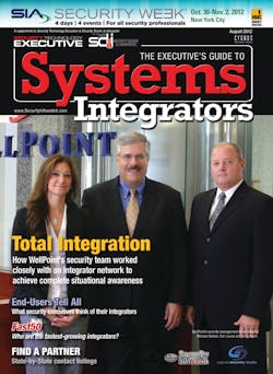 The Executive's Guide to Systems Integrators 2012 Cover Story: How WellPoint’s security team worked closely with an integrator network to achieve complete situational awareness. The Executive's Guide to Systems Integrators 2012 Cover Story: How WellPoint’s security team worked closely with an integrator network to achieve complete situational awareness.