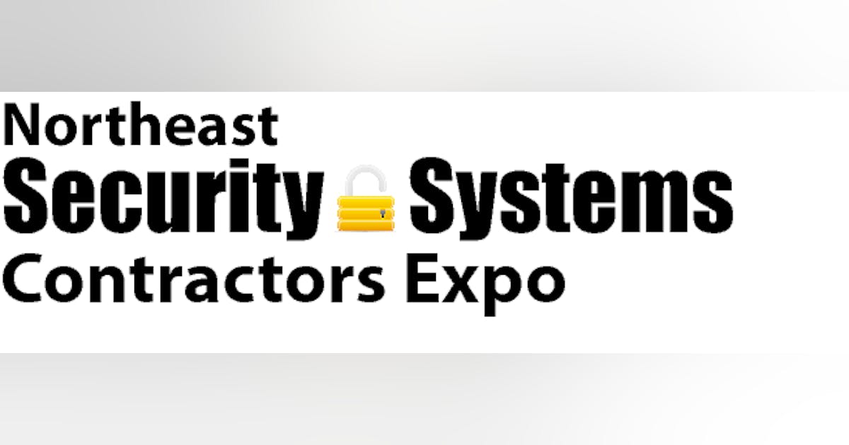Northeast Security Systems Contractors Expo Security Info Watch