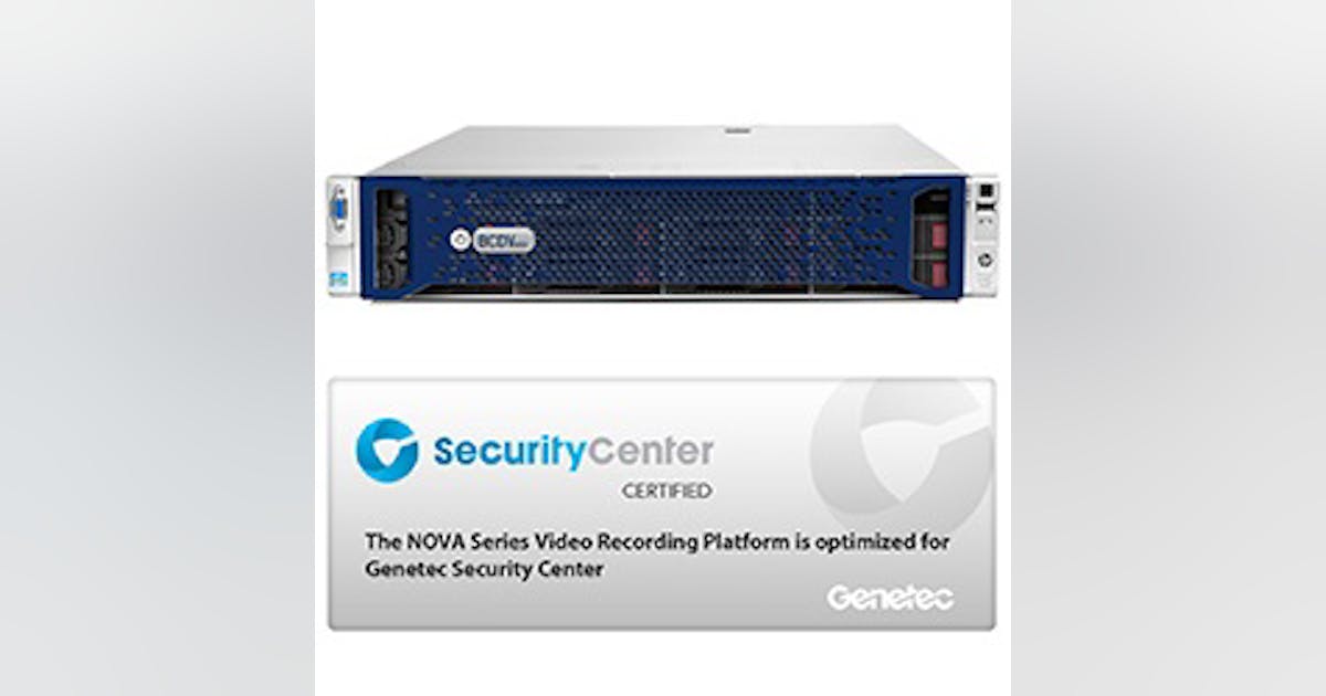 BCDVideo's Genetec-ready Nova Series | Security Info Watch