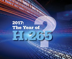 As demand for H.265 increases, here&apos;s a look at the keys to transitioning customers from H.264