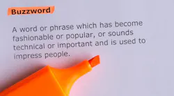 Every industry has its buzzwords, but the physical security industry appears to have suffered more than other industries from the misunderstanding, misapplication and general misuse of buzzword terms.