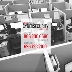 Hikvision has launched a cybersecurity hotline that its integrators, clients and technology partners can call for direct support related to cybersecurity concerns. Hikvision has launched a cybersecurity hotline that its integrators, clients and technology partners can call for direct support related to cybersecurity concerns.