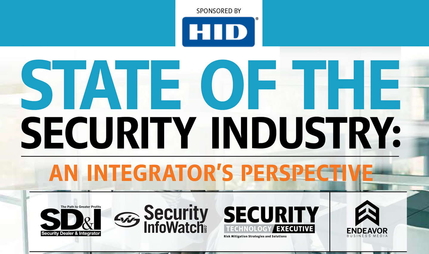 State of the Security Industry An Integrator's Perspective Security