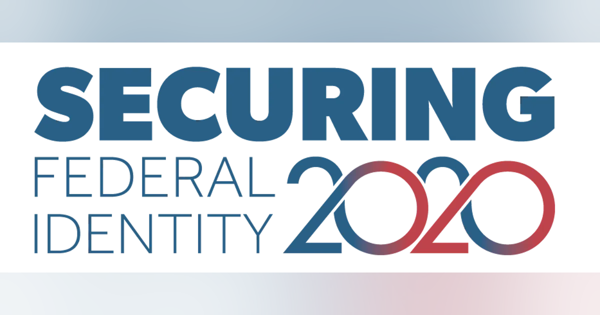 Federal Identity Program Sign Securing Federal Identity | Security Info Watch