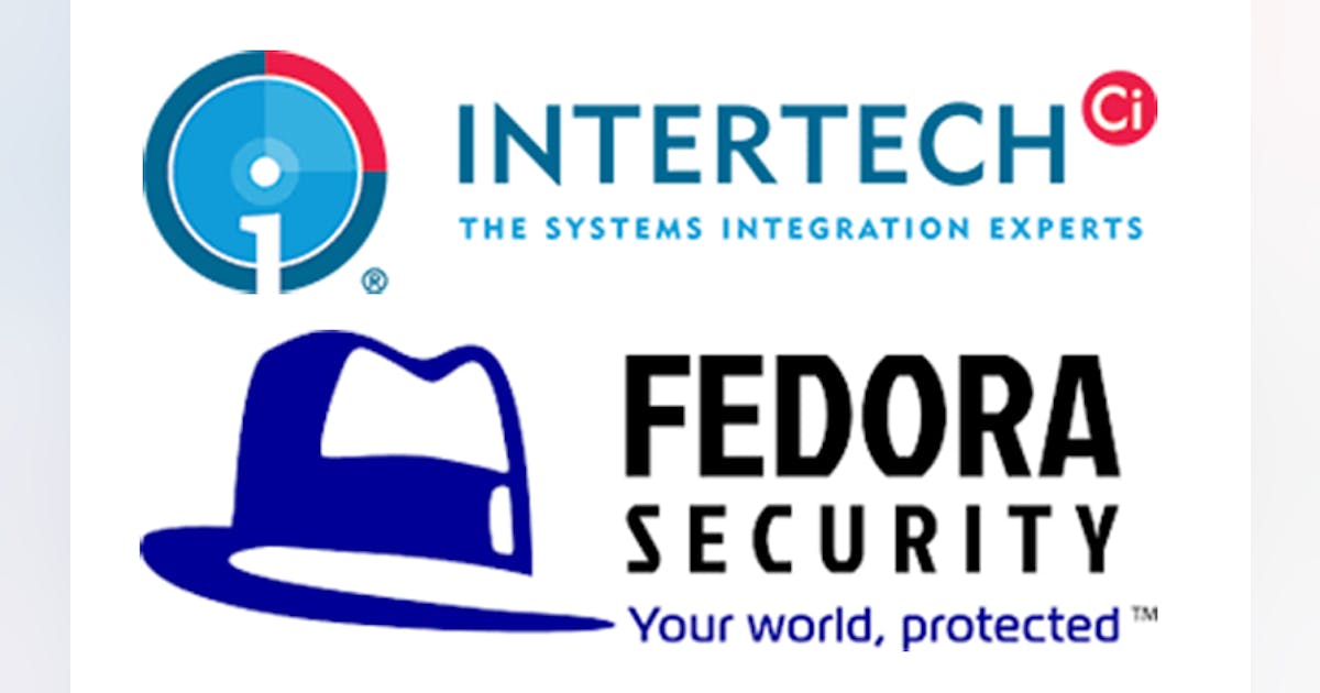 Fedora Intertech | SecurityInfoWatch