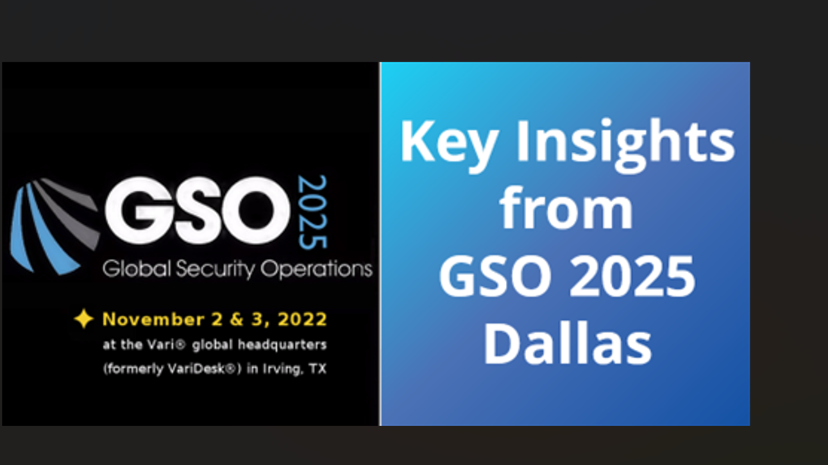 GSO 2025 Q&A Key Insights Security Info Watch