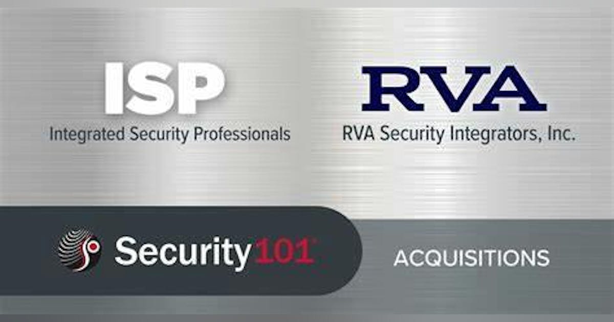 Security 101 acquires Integrated Security Professionals and RVA ...