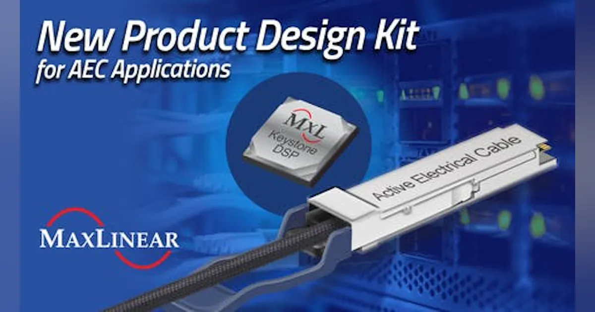 Maxlinear Keystone MaxLinear PAM4 DSP Keystone PDK | Security Info Watch