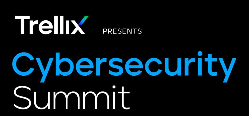 Trellix To Host Public Sector Cybersecurity Summit | Security Info Watch