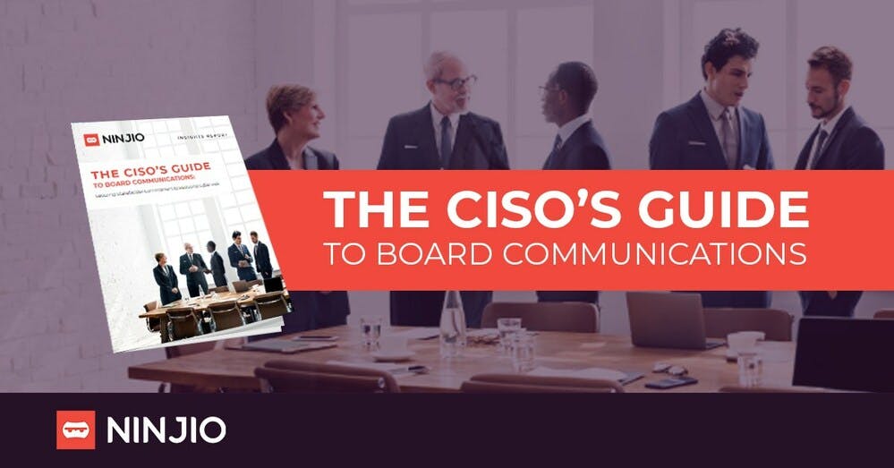 65e78aeeb1158b001fc295f9 Ninjio Ciso Guide To Board Communications