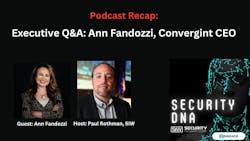 Podcast Recap: Executive Q&A: Convergint’s new CEO, Ann Fandozzi ...