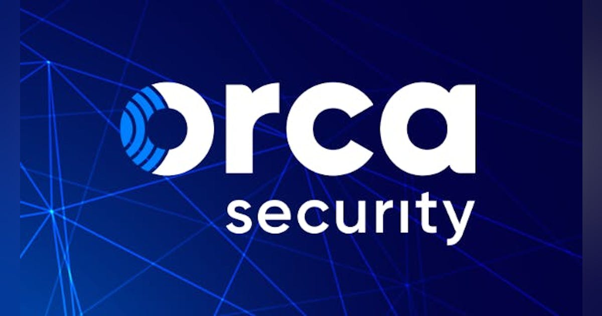 Orca Security achieves StateRAMP authorization | SecurityInfoWatch