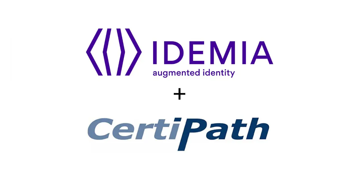 IDEMIA partners with CertiPath to improve verification and combat ...