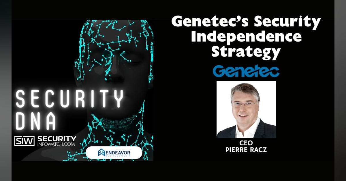 Surviving data breaches, M&A, and Trump tariffs with Genetec CEO Pierre ...