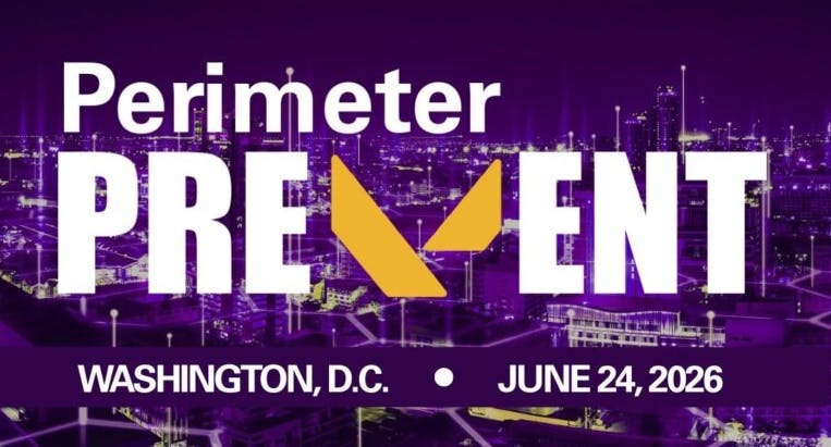 Attendees will participate in educational sessions and networking at Perimeter PREVENT, a one-day conference hosted by the Security Industry Association focused on perimeter security strategies for government, commercial and critical infrastructure environments.