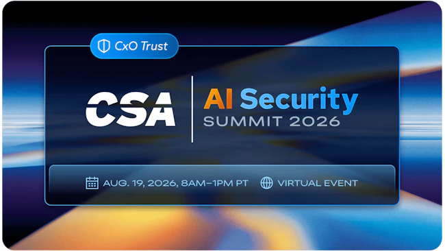CSA unveiled the AI Resilience Center of Excellence ahead of its Aug. 19 virtual CxO Trust Summit focused on AI governance, resilience and executive alignment.