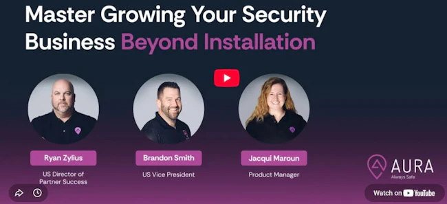 AURA team members outline the company&rsquo;s new Installer & Dealer Program during an online session focused on adding on-demand physical response services and recurring revenue opportunities.